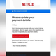 Illustration for article titled FTC Warns of Sketchy Netflix Phishing Scam Asking for Payment Details